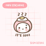 It's Hot Planner Sticker