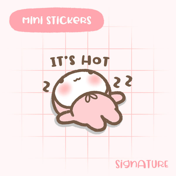 It's Too Hot Planner Sticker