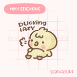 Ducking Lazy Planner Sticker